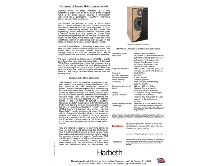 Harbeth HL Compact 7ES-2 Speakers in a Gorgeous Eucalyptus Finish
