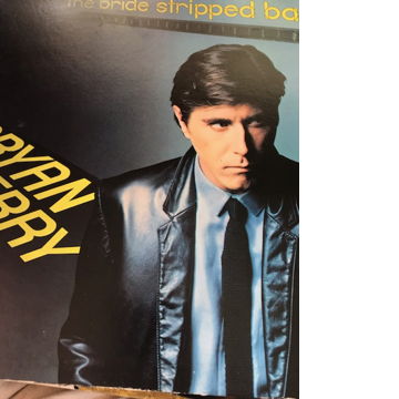 BRYAN FERRY: The Bride Stripped Bare BRYAN FERRY: The B...