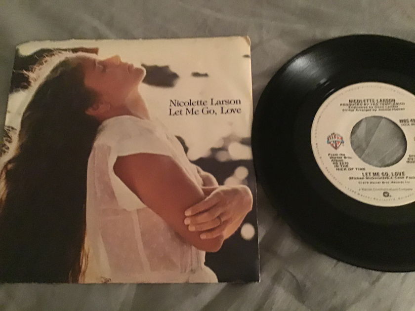 Nicolette Larson Let Me Go,My Love With Picture Sleeve