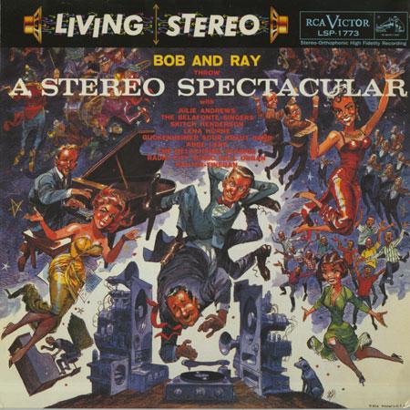 Bob and Ray -  Throw a Stereo Spectacular / 180g