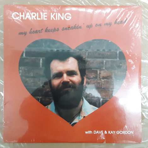Charlie King - My Heart Keeps Sneakin' Up On My Head  S...