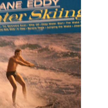 Duane Eddy Water Skiing Duane Eddy Water Skiing