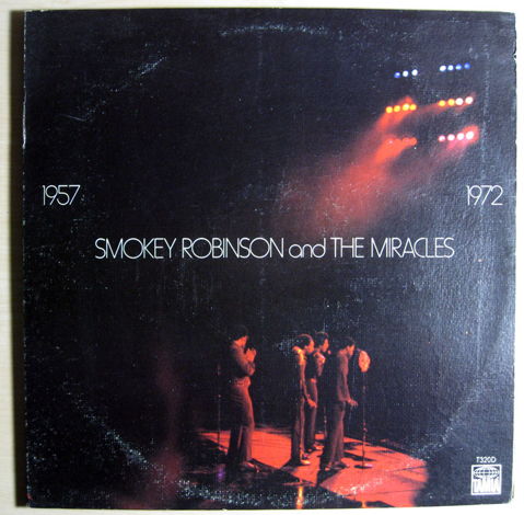 Smokey Robinson And The Miracles  / 1957 / 1972 Origina...