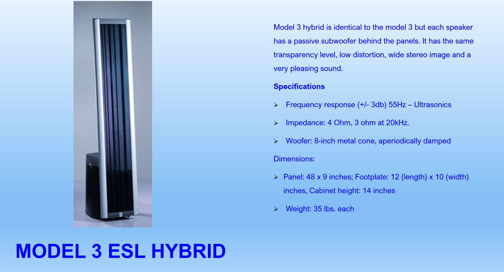 FINAL ELECTROSTATIC THE NEXT GEN ESL HYBRIDS  M3,M5,M7 ... 3