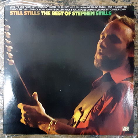 Stephen Stills - Still Stills: The Best Of Stephen Stil...