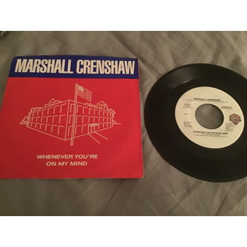 Marshall Crenshaw  Whenever You’re On My Mind Promo Mon...