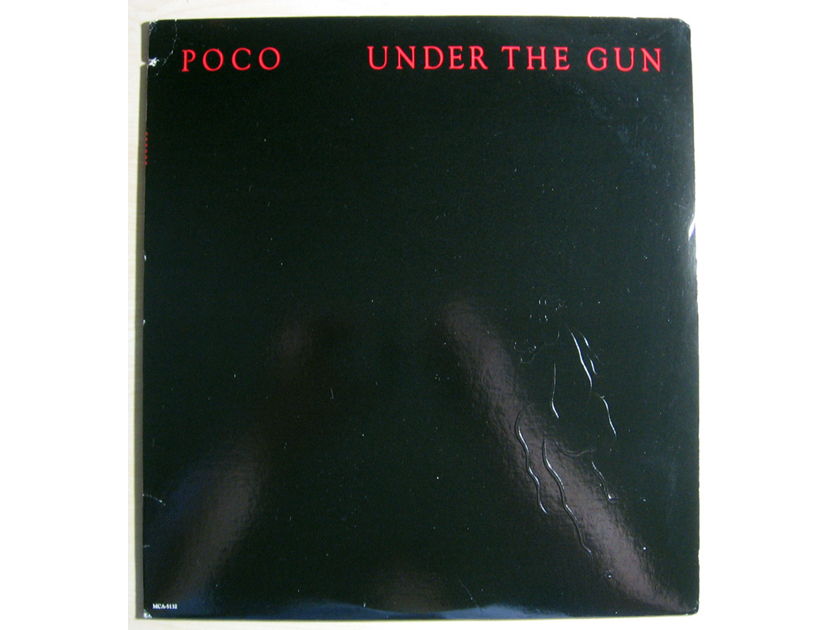 Poco - Under The Gun 1980 NM+ ORIGINAL VINYL LP MCA Records MCA-5132