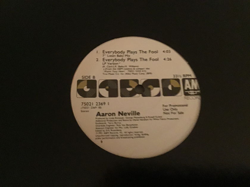 Aaron Neville Promo 12 Inch Quiex Vinyl A & M Records  Everybody Plays The Fool 4 Versions