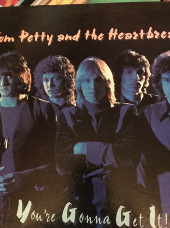 Tom Petty and the Heartbreakers You're Gonna Get It Tom...