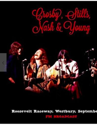 Crosby, Stills, Nash & Young Roosevelt Raceway, Westbur...