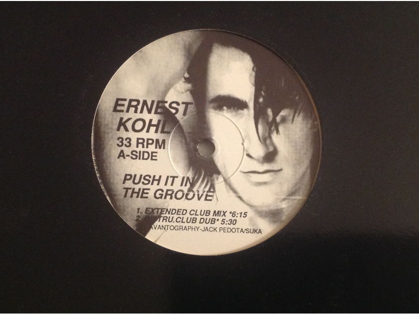 Ernest Kohl Push It In The Groove Megatone Records 12 Inch 5 Versions