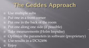 The Geddes Subwoofer Method